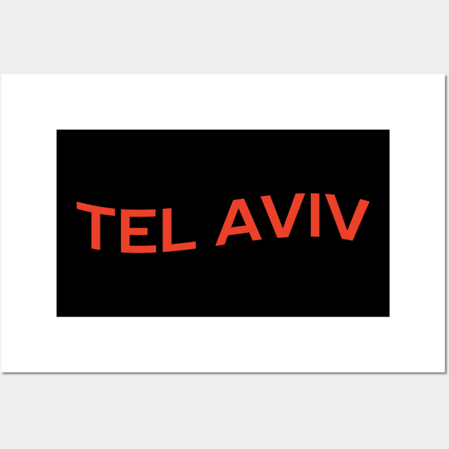 Tel Aviv City Typography Wall Art by calebfaires